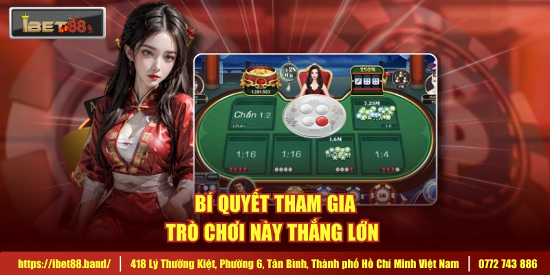 Bí quyết tham gia trò chơi này thắng lớn 