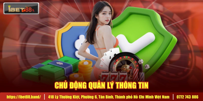 Chủ động quản lý thông tin