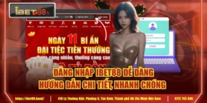 Đăng Nhập IBET88 Dễ Dàng | Hướng Dẫn Chi Tiết, Nhanh Chóng 