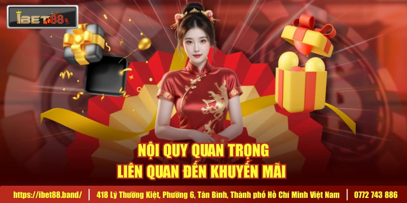Nội quy quan trọng liên quan đến khuyến mãi 